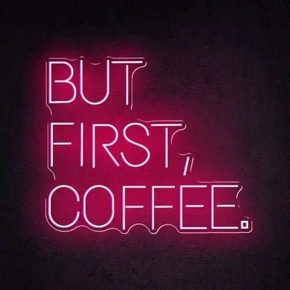 But First Coffee Business Neon Sign LED Sign Club