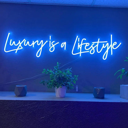 Luxury Is A Lifestyle Neon Sign LED Sign Club