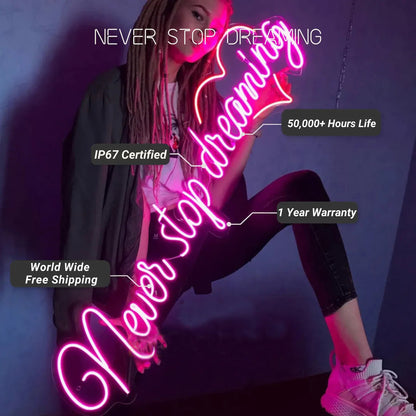 Never Stop Dreaming Neon Sign LED Sign Club
