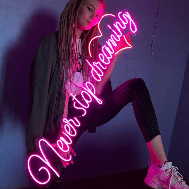 Never Stop Dreaming Neon Sign LED Sign Club